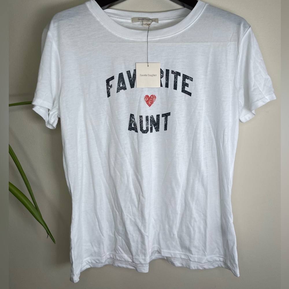 Favorite Daughter / Favorite Aunt Tee